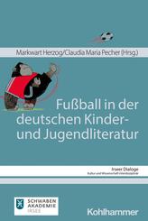 Fu&szlig;ball in der deutschen Kinder- und Jugendliteratur