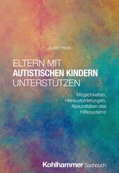 Eltern mit autistischen Kindern unterst&uuml;tzen