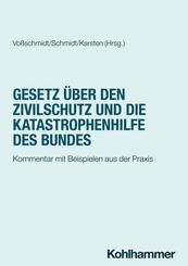 Gesetz &uuml;ber den Zivilschutz und die Katastrophenhilfe des Bundes