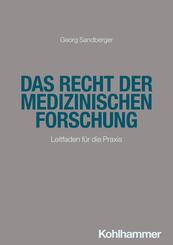 Das Recht der medizinischen Forschung