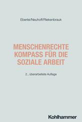 Menschenrechte - Kompass f&uuml;r die Soziale Arbeit