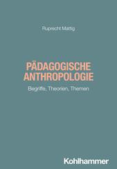 P&auml;dagogische Anthropologie