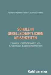 Schule in gesellschaftlichen Krisenzeiten