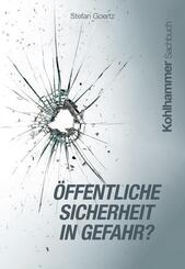 &Ouml;ffentliche Sicherheit in Gefahr?