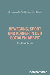 Bewegung, Sport und K&ouml;rper in der Sozialen Arbeit