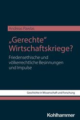 "Gerechte" Wirtschaftskriege?