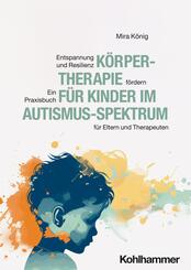 K&ouml;rpertherapie f&uuml;r Kinder im Autismus-Spektrum