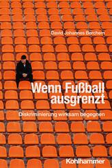Wenn Fu&szlig;ball ausgrenzt