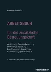 Arbeitsbuch f&uuml;r die zus&auml;tzliche Betreuungskraft