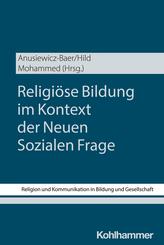 Religi&ouml;se Bildung im Kontext der Neuen Sozialen Frage