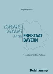 Gemeindeordnung f&uuml;r den Freistaat Bayern