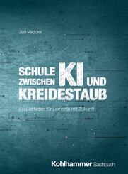Schule zwischen KI und Kreidestaub