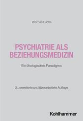 Psychiatrie als Beziehungsmedizin