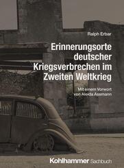 Erinnerungsorte deutscher Kriegsverbrechen im Zweiten Weltkrieg