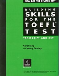 Building Skills for the TOEFL Test: Tapescript and Key