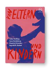 Von Eltern und Kindern, m. 4 Buch, m. 1 Beilage