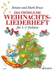 Das fr&ouml;hliche Weihnachtsliederheft