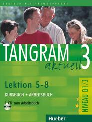 Tangram aktuell 3 - Lektion 5-8, m. 1 Buch, m. 1 Audio-CD