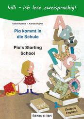 Pia kommt in die Schule (Deutsch-Englisch)