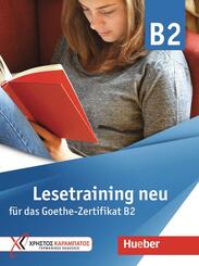 Lesetraining neu f&uuml;r das Goethe-Zertifikat B2
