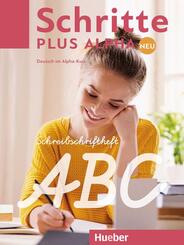 Schritte plus Alpha Neu - Schreibschriftheft ABC
