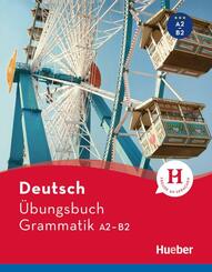 Deutsch &Uuml;bungsbuch Grammatik A2-B2