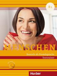Menschen - Deutsch als Fremdsprache. Menschen B1. Testtrainer mit Audio-CD
