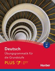 Deutsch - &Uuml;bungsgrammatik f&uuml;r die Grundstufe - PLUS, m. 1 Buch, m. 1 Beilage