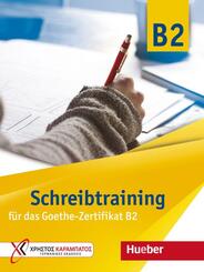 Schreibtraining f&uuml;r das Goethe-Zertifikat B2