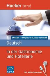 Deutsch in der Gastronomie und Hotellerie - Englisch, Franz&ouml;sisch, Italienisch, Russisch