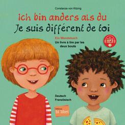 Ich bin anders als du / Ich bin wie du (Deutsch-Franz&ouml;sisch)