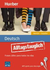 Alltagstauglich Deutsch Alem&aacute;n - Espa&ntilde;ol
