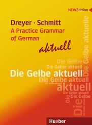Lehr- und &Uuml;bungsbuch der deutschen Grammatik – A Practice Grammar of German – aktuell