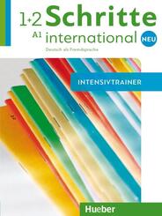 Schritte international Neu - Deutsch als Fremdsprache: Intensivtrainer mit Audio-CD