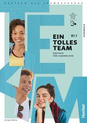 Ein tolles Team B1.1, m. 1 Buch, m. 1 Beilage