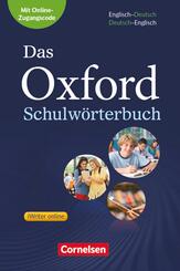 Das Oxford Schulw&ouml;rterbuch - Englisch-Deutsch/Deutsch-Englisch - Ausgabe 2017 - A2-B1