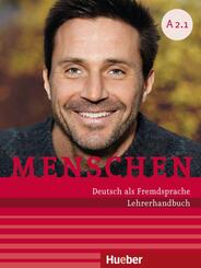 Menschen - Deutsch als Fremdsprache. Menschen A2.1. Lehrerhandbuch