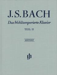 Das Wohltemperierte Klavier, mit Fingers&auml;tzen: Johann Sebastian Bach - Das Wohltemperierte Klavier Teil II BWV 870-893