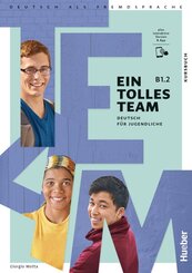 Ein tolles Team B1.2, m. 1 Buch, m. 1 Beilage