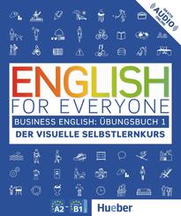 English for Everyone Business English &Uuml;bungsbuch 1