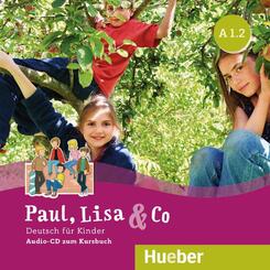 Paul, Lisa & Co A1.2,Audio-CD zum Kursbuch