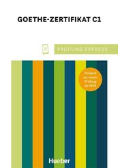 Pr&uuml;fung Express - Goethe Zertifikat C1