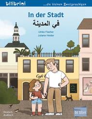 In der Stadt (Deutsch-Arabisch)