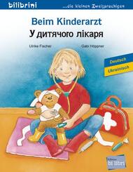 Beim Kinderarzt (Deutsch-Ukrainisch)