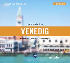 Sprachurlaub in Venedig - H&ouml;rbuch auf Italienisch (1 Audio-CD)