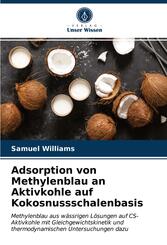 Adsorption von Methylenblau an Aktivkohle auf Kokosnussschalenbasis