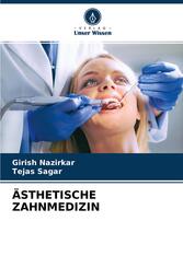 &Auml;STHETISCHE ZAHNMEDIZIN