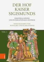 Der Hof Kaiser Sigismunds