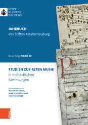 Studien zur Alten Musik in kl&ouml;sterlichen Archiven