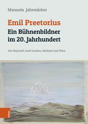Emil Preetorius: Ein B&uuml;hnenbildner im 20. Jahrhundert
